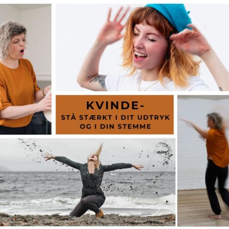 Kvinde – Stå stærkt i dit udtryk & i din stemme